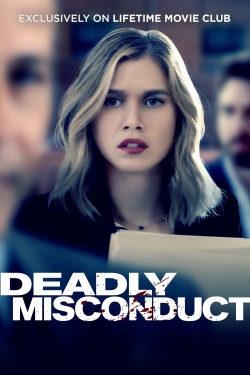 watch free Deadly Misconduct hd online