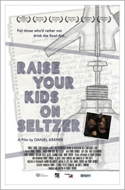 watch free Raise Your Kids on Seltzer hd online