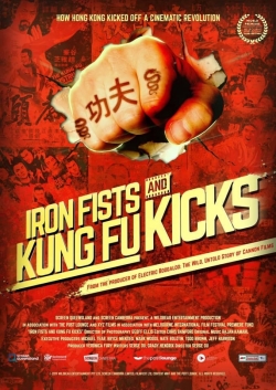 watch free Iron Fists and Kung Fu Kicks hd online
