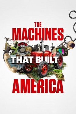 watch free The Machines That Built America hd online