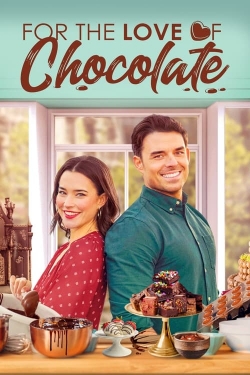 watch free For the Love of Chocolate hd online