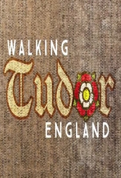 watch free Walking Tudor England hd online