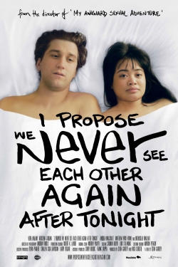 watch free I Propose We Never See Each Other Again After Tonight hd online