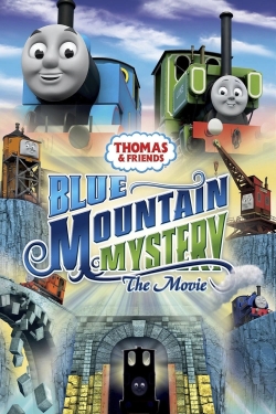 watch free Thomas & Friends: Blue Mountain Mystery - The Movie hd online