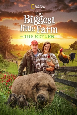 watch free The Biggest Little Farm: The Return hd online