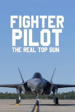 watch free Fighter Pilot: The Real Top Gun hd online