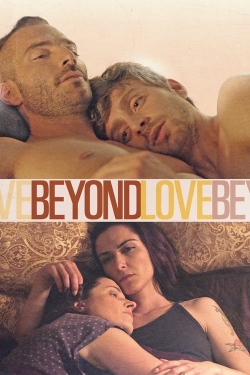 watch free Beyond Love hd online