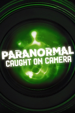 watch free Paranormal Caught on Camera hd online