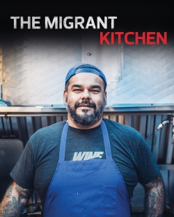 watch free The Migrant Kitchen hd online