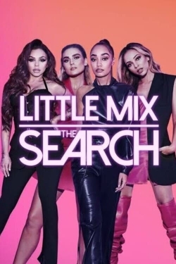 watch free Little Mix: The Search hd online