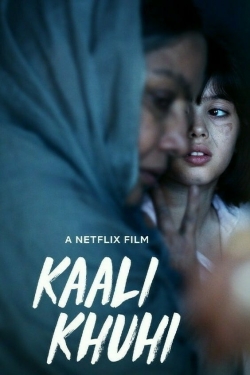 watch free Kaali Khuhi hd online