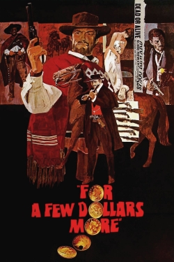 watch free For a Few Dollars More hd online