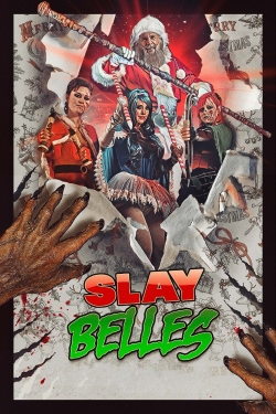 watch free Slay Belles hd online