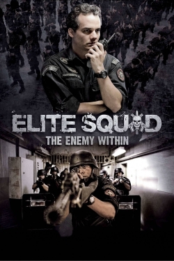 watch free Elite Squad: The Enemy Within hd online