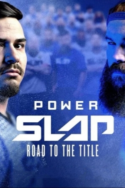 watch free Power Slap: Road to the Title hd online
