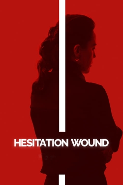 watch free Hesitation Wound hd online