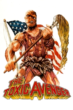 watch free The Toxic Avenger hd online