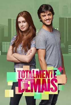 watch free Totalmente Demais hd online