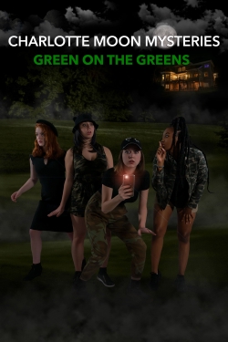watch free Charlotte Moon Mysteries - Green on the Greens hd online