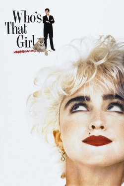 watch free Who's That Girl hd online