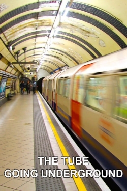 watch free The Tube: Going Underground hd online