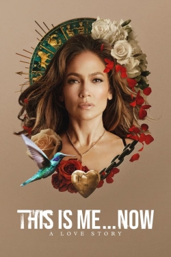 watch free This Is Me…Now hd online