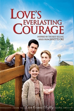 watch free Love's Everlasting Courage hd online