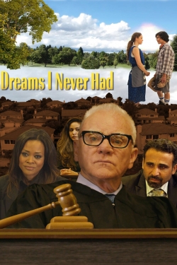 watch free Dreams I Never Had hd online