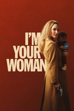 watch free I'm Your Woman hd online