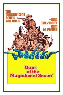 watch free Guns of the Magnificent Seven hd online