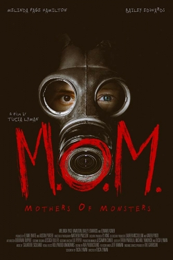 watch free M.O.M. Mothers of Monsters hd online