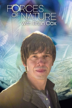 watch free Forces of Nature with Brian Cox hd online