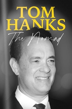 watch free Tom Hanks: The Nomad hd online