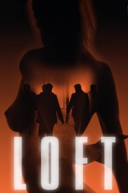 watch free Loft hd online