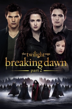 watch free The Twilight Saga: Breaking Dawn - Part 2 hd online
