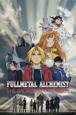 watch free Fullmetal Alchemist The Movie: The Sacred Star of Milos hd online