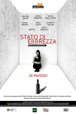 watch free Stato di ebbrezza hd online