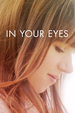 watch free In Your Eyes hd online