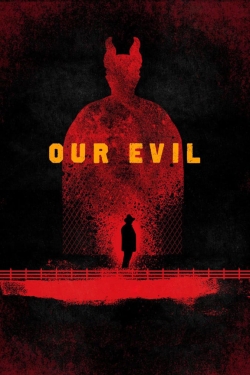 watch free Our Evil hd online