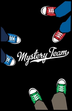 watch free Mystery Team hd online