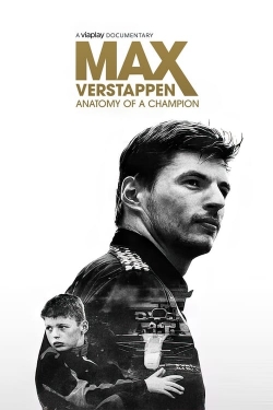 watch free Max Verstappen: Anatomy of a Champion hd online