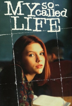 watch free My So-Called Life hd online