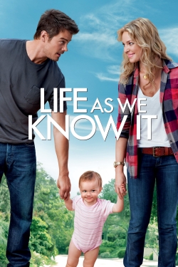 watch free Life As We Know It hd online