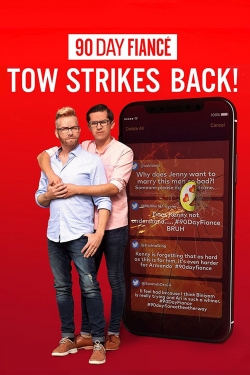watch free 90 Day Fiancé: TOW Strikes Back! hd online