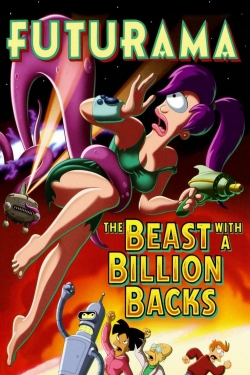 watch free Futurama: The Beast with a Billion Backs hd online