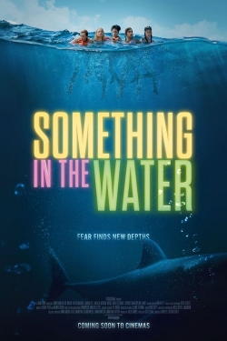 watch free Something in the Water hd online