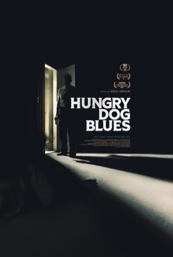 watch free Hungry Dog Blues hd online