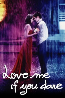 watch free Love Me If You Dare hd online