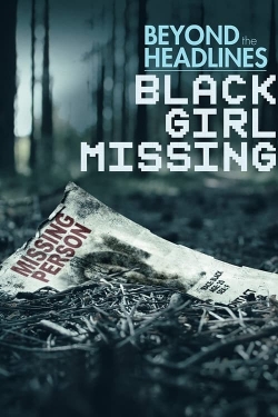 watch free Beyond the Headlines: Black Girl Missing hd online