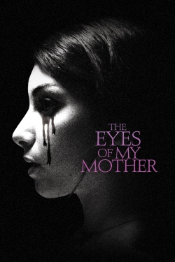 watch free The Eyes of My Mother hd online